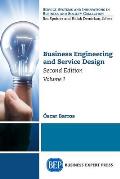 Business Engineering and Service Design, Second Edition, Volume I