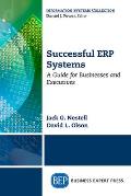 Successful ERP Systems: A Guide for Businesses and Executives
