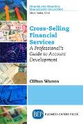 Cross-Selling Financial Services: A Professional's Guide to Account Development
