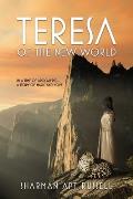 Teresa Of The New World