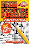 Big Book of Brain Boosting Puzzles 500 Word Games Designed to Keep the Mind Young