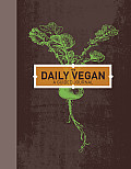 Daily Vegan A Guided Journal