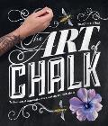 Art of Chalk Techniques & Inspiration for Creating Art with Chalk