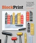 Block Print All You Need to Know to Make Fine Art Prints with Lino Blocks Foam Blocks & Stamp Sets