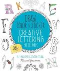 Draw Color & Sticker Creative Lettering Sketchbook An Imaginative Illustration Journal