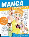 Manga Drawing Deluxe Empower your Drawing Skills