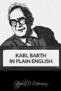 Karl Barth in Plain English