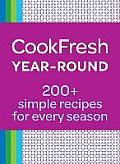 Cookfresh Year Round Simple Recipes for Eating Seasonally