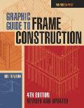 Graphic Guide to Frame Construction Details for Builders & Designers