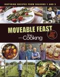 Moveable Feast with Fine Cooking Cookbook The Best of Seasons 1 & 2