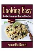 Cooking Easy: Healthy Quinoa and More for Diabetics