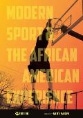 Modern Sport & The African American Experience