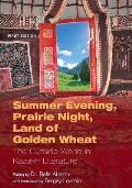Summer Evening, Prairie Night, Land of Golden Wheat: The Outside World in Kazakh Literature