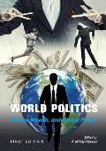 World Politics: Money, Wealth, and Global Power