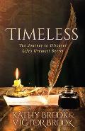 Timeless: The Journey to Life's Greatest Secret