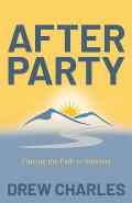 After Party: Finding the Path to Sobriety