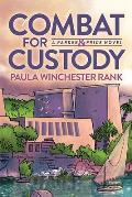 Combat for Custody: Parker and Price Novel