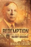 Redemption The Two Lives of Harry Brooks