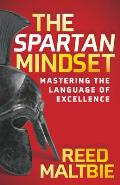 The Spartan Mindset: Mastering the Language of Excellence