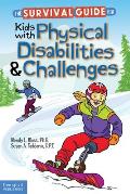 Survival Guide For Kids With Physical Disabilities & Challenges