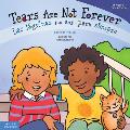Tears Are Not Forever / Las L?grimas No Son Para Siempre Board Book
