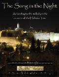 The Song in the Night: According to the Melody in the Accents of the Hebrew Text