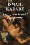 Essays on World Literature: Aeschylus - Dante - Shakespeare