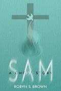 Sam: A Ghost Story