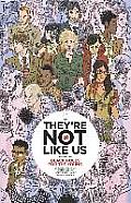 Theyre Not Like Us Volume 1
