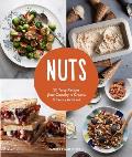 Nuts 50 Tasty Recipes from Crunchy to Creamy & Savory to Sweet