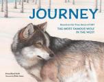 Journey Based on the True Story of OR7 The Most Famous Wolf in the West