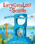 Larry Gets Lost in Seattle 10th Anniversary Edition