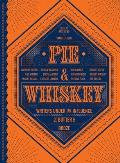 Pie & Whiskey Writers Under the Influence of Butter & Booze