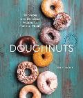 Doughnuts 90 Simple & Delicious Recipes to Make at Home