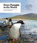 Every Penguin in the World A Quest to See Them All