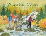 When Fall Comes: Connecting with Nature as the Days Grow Shorter