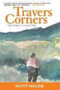 Travers Corners The Final Chapters
