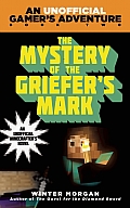 The Mystery of the Griefers Mark