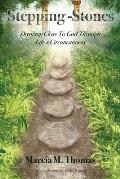 Stepping-Stones: Drawing Close to God Through Life's Circumstances