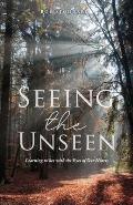 Seeing the Unseen: Learning to See with the Eyes of Our Hearts