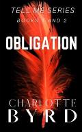 Obligation: Tell Me Series Book 1 and 2