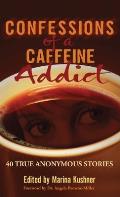 Confessions of a Caffeine Addict