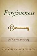Forgiveness: The Key to Lasting Joy