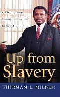 Up from Slavery: A History from Slavery to City Hall in New England