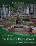 The Believer's Prayer Manual Teaching Guide