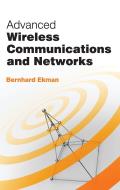 Advanced Wireless Communications and Networks
