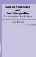 Carbon Nanotubes and Their Composites: Processing and Applications