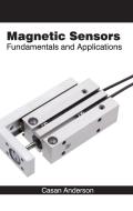 Magnetic Sensors: Fundamentals and Applications