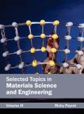 Selected Topics in Materials Science and Engineering: Volume III