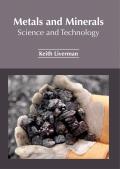 Metals and Minerals: Science and Technology